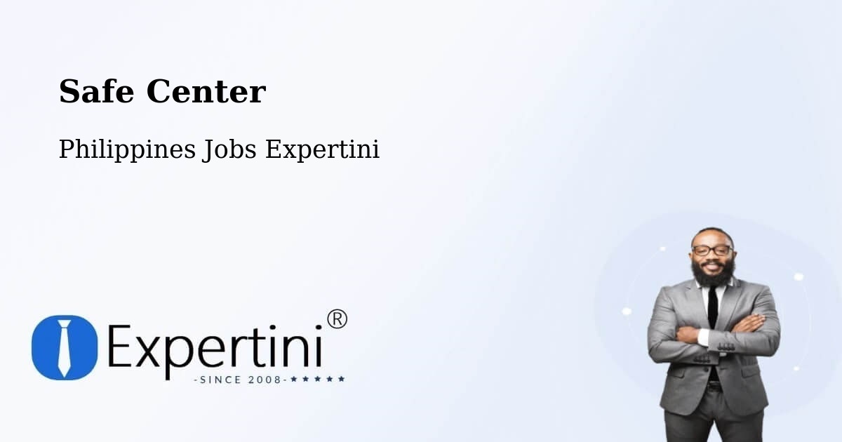 Safety Center – Guipos - Philippines Jobs Expertini